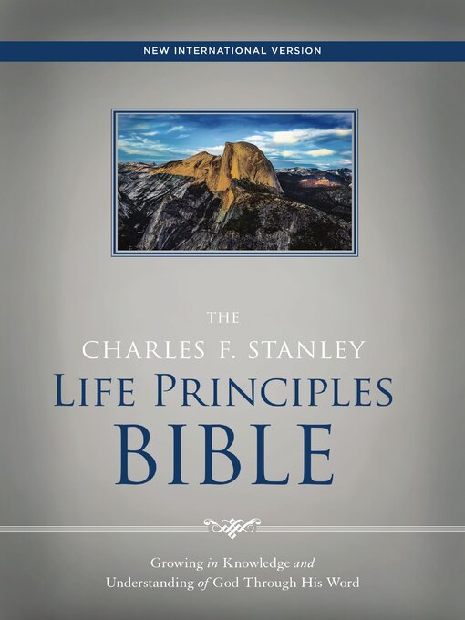 Title details for NIV, the Charles F. Stanley Life Principles Bible by Charles F. Stanley - Available